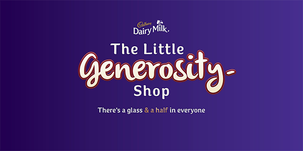 Mondelez Cadbury Dairy Milk Generosity campaign