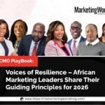 TheCMO PlayBook: Voices of Resilience – African Marketing Leaders Share Their Guiding Principles for 2026